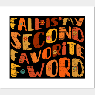 Fall Is My Second Favorite F Word vintage Posters and Art